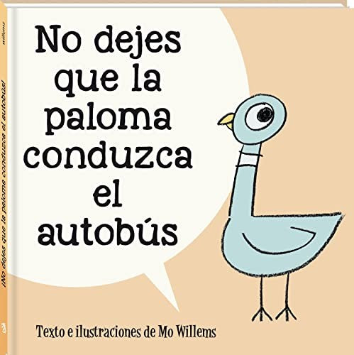 NO DEJES QUE LA PALOMA CONDUZCA EL AUTOBUS