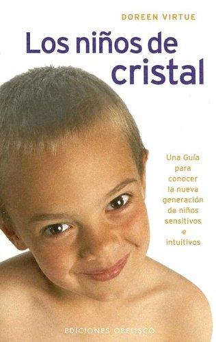 * LOS NIÑOS DE CRISTAL