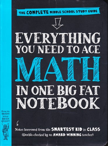 EVERYTHING YOU NEED TO ACE MATH IN ONE BIG FAT NOTEBOOK