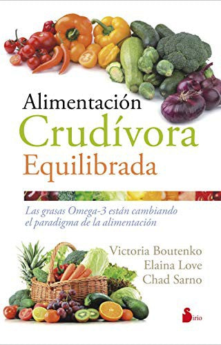 * ALIMENTACIÓN CRUDÍVORA EQUILIBRADA