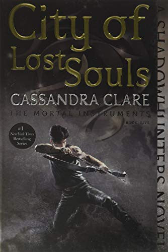 *MORTAL INSTRUMENTS 5. CITY OF LOST SOULS