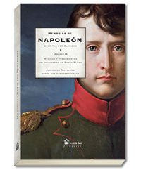 MEMORIAS DE NAPOLEON ESCRITAS POR EL MISMO: MÁXIMAS Y PENSAMIENTOS DEL PRISIONER