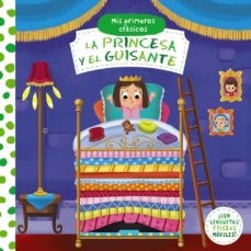 MIS PRIMEROS CLASICOS :LA PRINCESA Y EL GUISANTE