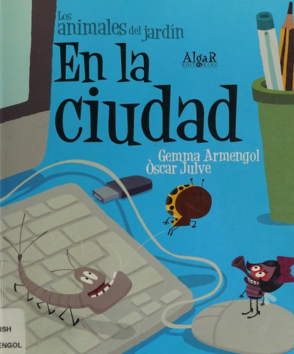 ANIMALES DEL JARDIN. EN LA CIUDAD (IMPRENTA)