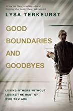 GOOD BOUNDARIES AND GOODBYES
