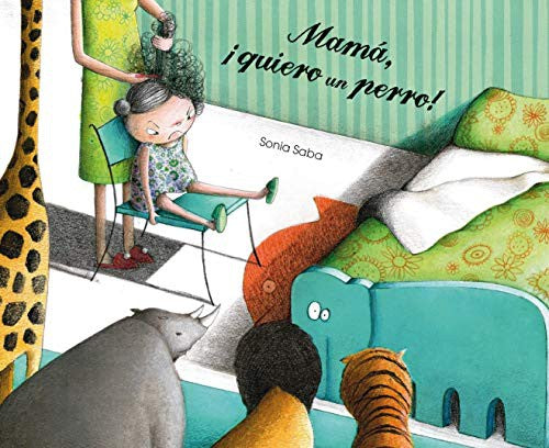 MAMÁ, ¡QUIERO UN PERRO!