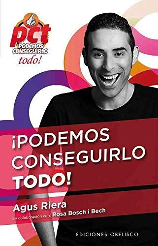 * ¡PODEMOS CONSEGUIRLO TODO!