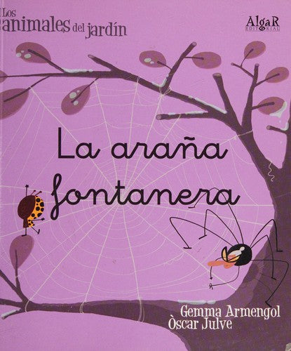 ANIMALES DEL JARDIN. LA ARAÑA FONTANERA