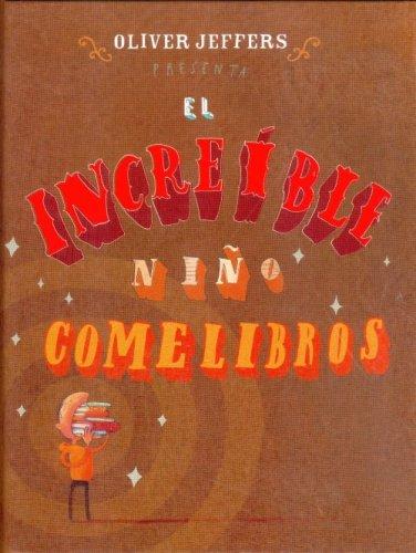 INCREIBLE NIÑO COMELIBROS, EL
