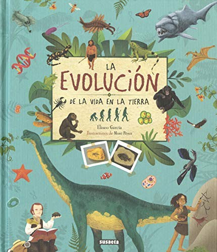 LA EVOLUCION DE LA VIDA EN LA TIERRA S2120999