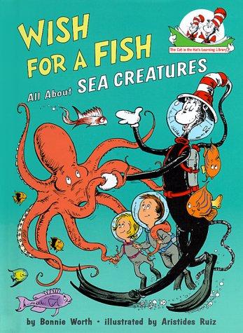 CITHLL: WISH FOR A FISH: ALL ABOUT SEA CREATURES