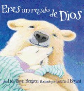 ERES UN REGALO DE DIOS