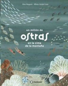 UN MILLÓN DE OSTRAS EN LO ALTO DE LA MONTAÑA