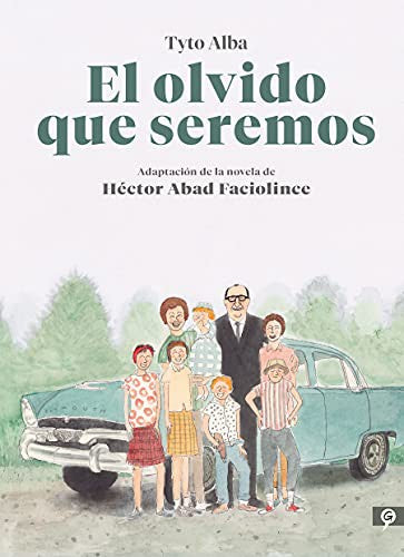 *EL OLVIDO QUE SEREMOS (NOVELA GRAFICA)