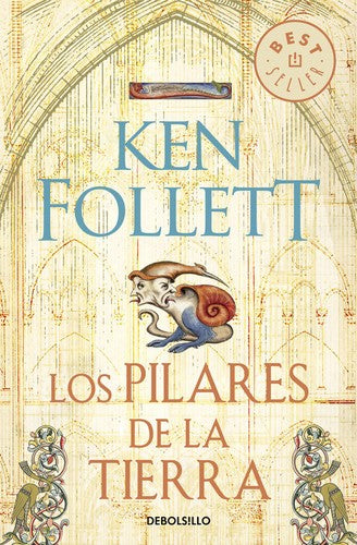 PILARES DE LA TIERRA 1: PILARES DE LA TIERRA
