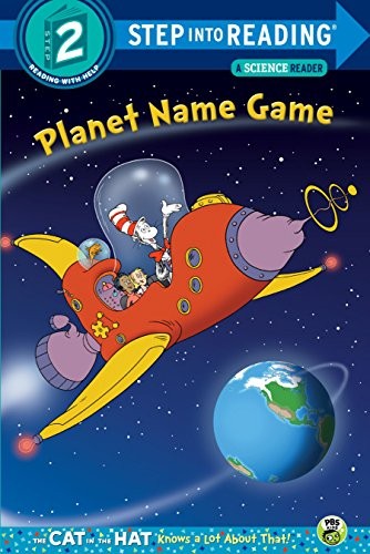 PLANET NAME GAME (DR. SEUSS/CAT IN THE HAT) STEP INTO READING