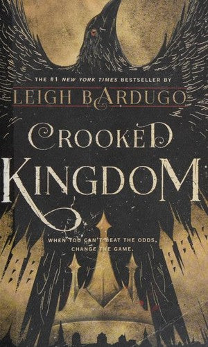 SIX OF CROWS 2: CROOKED KINGDOM