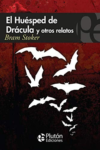 EL HUÉSPED DE DRÁCULA Y OTROS RELATOS
