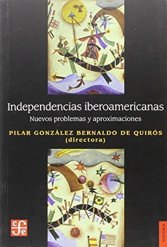 INDEPENDENCIAS IBEROAMERICANAS
