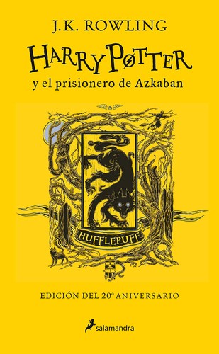HARRY POTTER 3: EL PRISIONERO DE AZKABAN (EDICIÓN HUFFLEPUFF DEL 20º ANIVERSARIO)