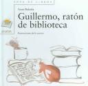 * SOPA DE LIBROS BLANCO: GUILLERMO, RATÓN DE BIBLIOTECA