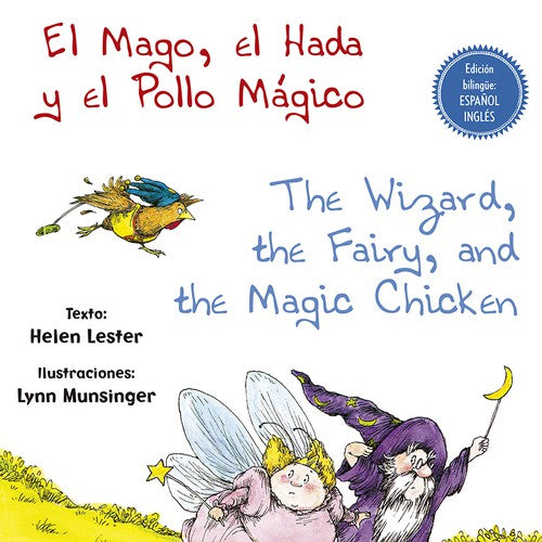 *EL MAGO, EL HADA Y EL POLLO MÁGICO - THE WIZARD, THE FAIRY, AND THE MAGIC CHICKE