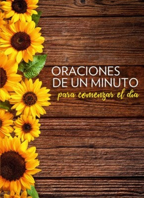 ORACIONES DE UN MINUTO PARA COMENZAR EL DIA