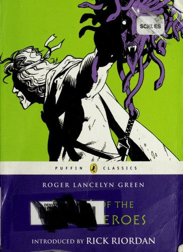 PUFFIN CLASSICS: TALES OF THE GREEK HEROES