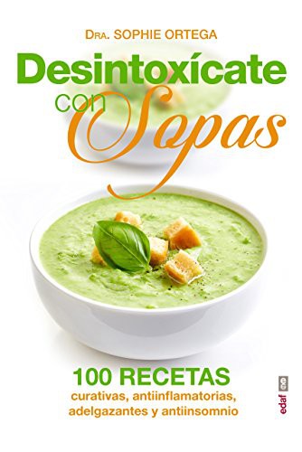 * DESINTOXÍCATE CON SOPAS