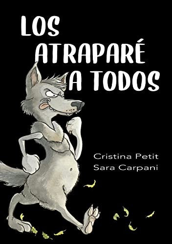 LOS ATRAPARE A TODOS