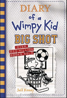 DIARY OF A WIMPY KID 16: BIG SHOT