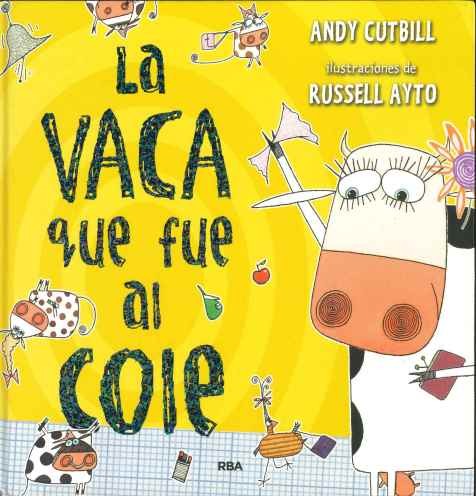 LA VACA QUE FUE AL COLE