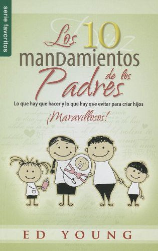 DIEZ MANDAMIENTOS DE LOS PADRES