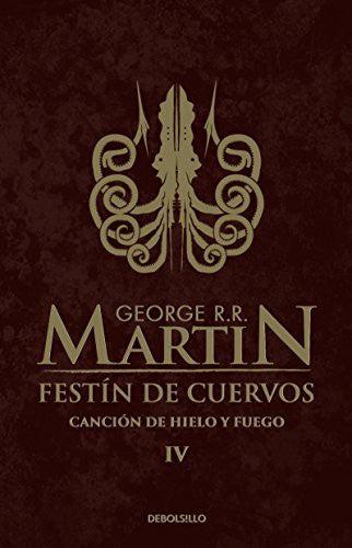 JUEGO DE TRONOS 4: FESTIN DE CUERVOS (CANCION DE HIELO Y FUEGO)
