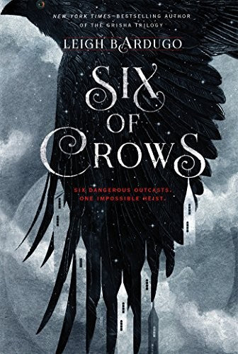 SIX OF CROWS 1: SIX OF CROWS