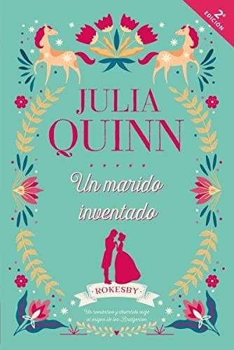 BRIDGERTON PRECUELA 2: UN MARIDO INVENTADO