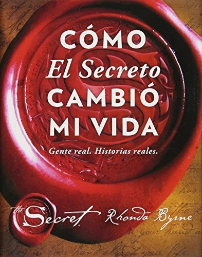 COMO EL SECRETO CAMBIO MI VIDA