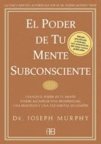 EL PODER DE TU MENTE SUBCONSCIENTE