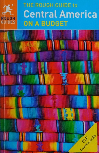 THE ROUGH GUIDE TO CENTRAL AMERICA ON A BUDGET