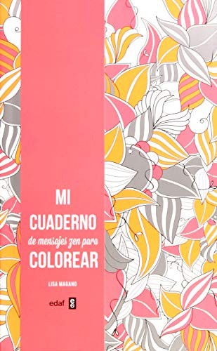 *MI CUADERNO DE MENSAJES ZEN PARA COLOREAR