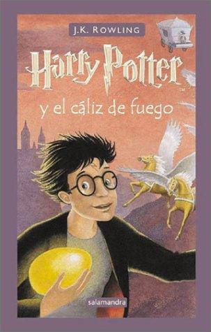 HARRY POTTER 4: EL CÁLIZ DE FUEGO (TAPA DURA)