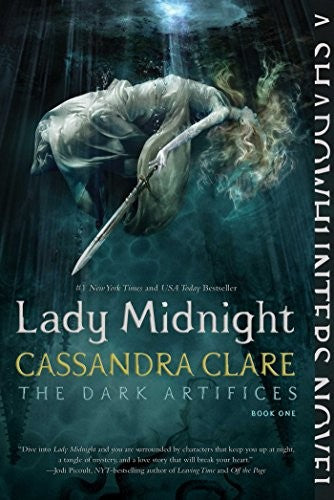 LADY MIDNIGHT: THE DARK ARTIFICES 1