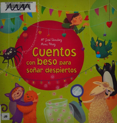 CUENTOS CON BESO PARA SOÑAR DESPIERTOS
