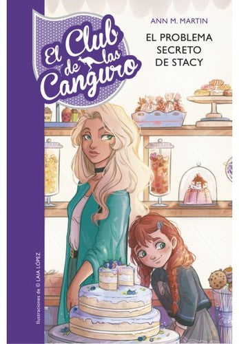 EL CLUB DE LAS CANGURO 3: EL PROBLEMA SECRETO DE STACEY