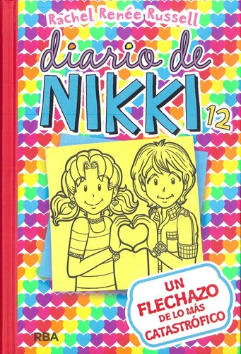 DIARIO DE NIKKI 12: UN FLECHAZO DE LO MÁS CATASTRÓFICO