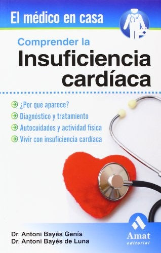 * COMPRENDER LA INSUFICIENCIA CARDIACA