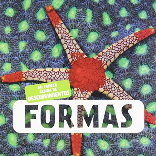 FORMAS (MI PRIMER ALBUM DE DESCUBRIMIENTOS)