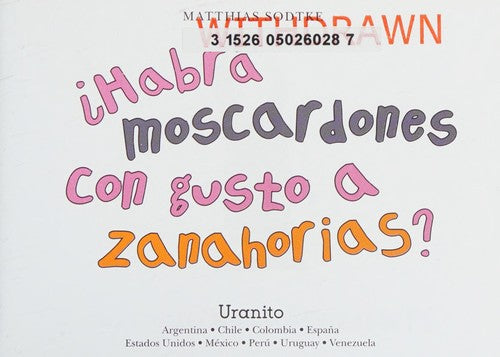 *¿HABRÁ MOSCARDONES CON GUSTO A ZANAHORIAS?