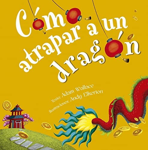 COMO ATRAPAR A UN DRAGON