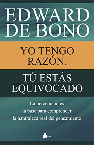 YO TENGO RAZÓN, TÚ ESTÁS EQUIVOCADO